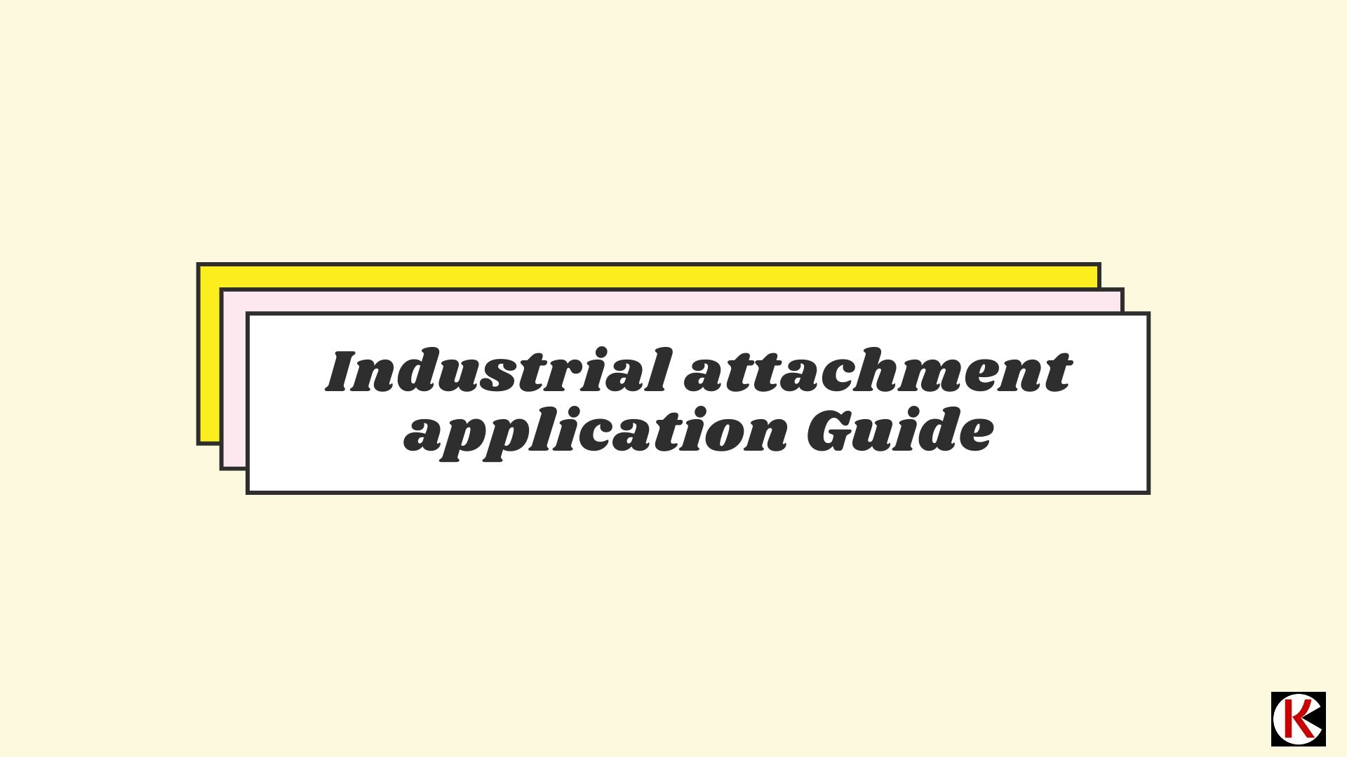 How to Apply For University Industrial Attachment