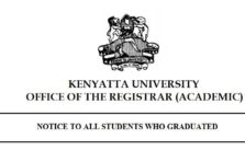 Notice of Kenyatta University Collection of Graduation Certificates Dates and where to collect them