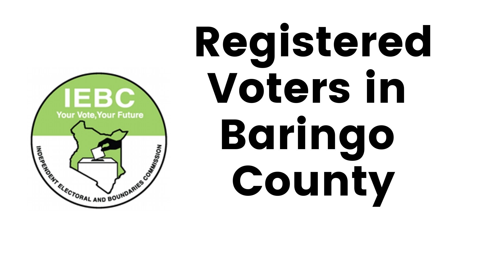 IEBC Baringo County Registered Voters