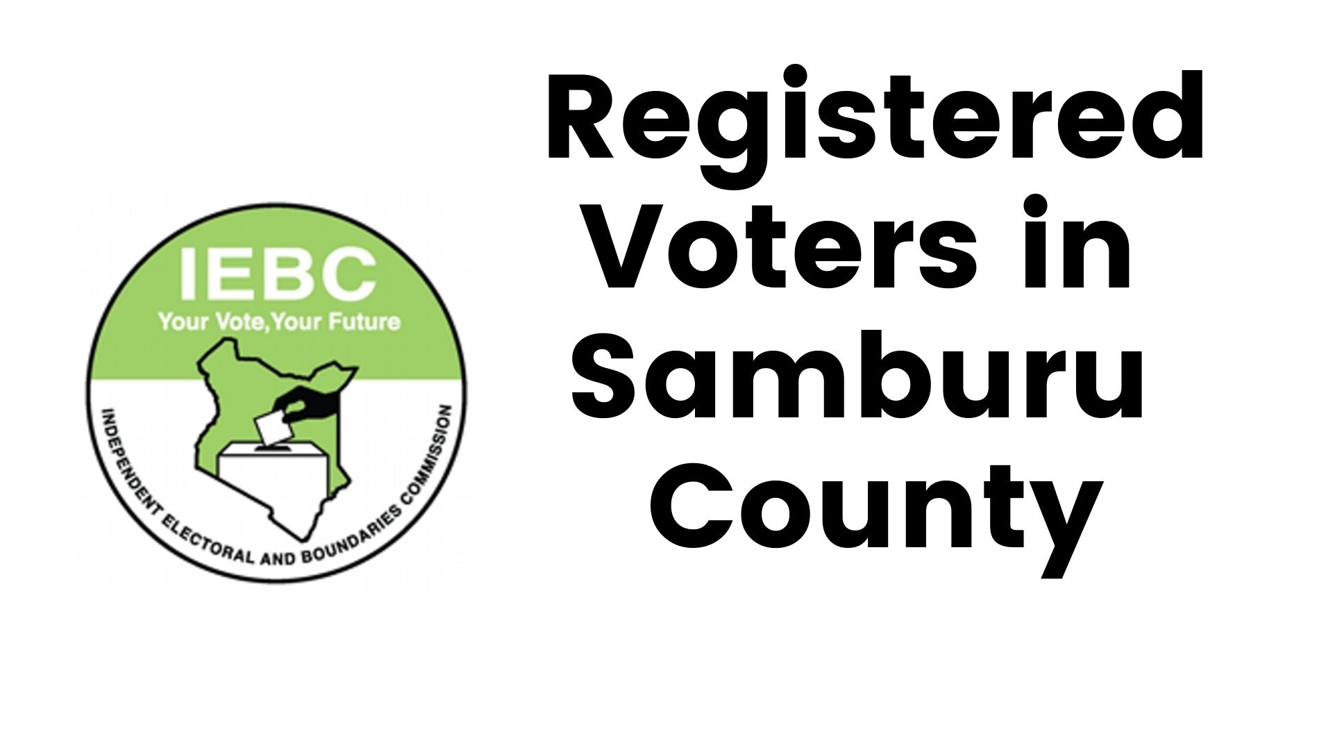IEBC Samburu County Registered Voters