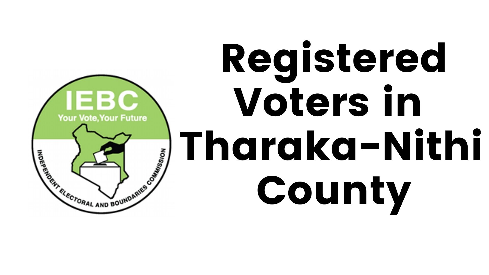 IEBC Tharaka-Nithi County Registered Voters