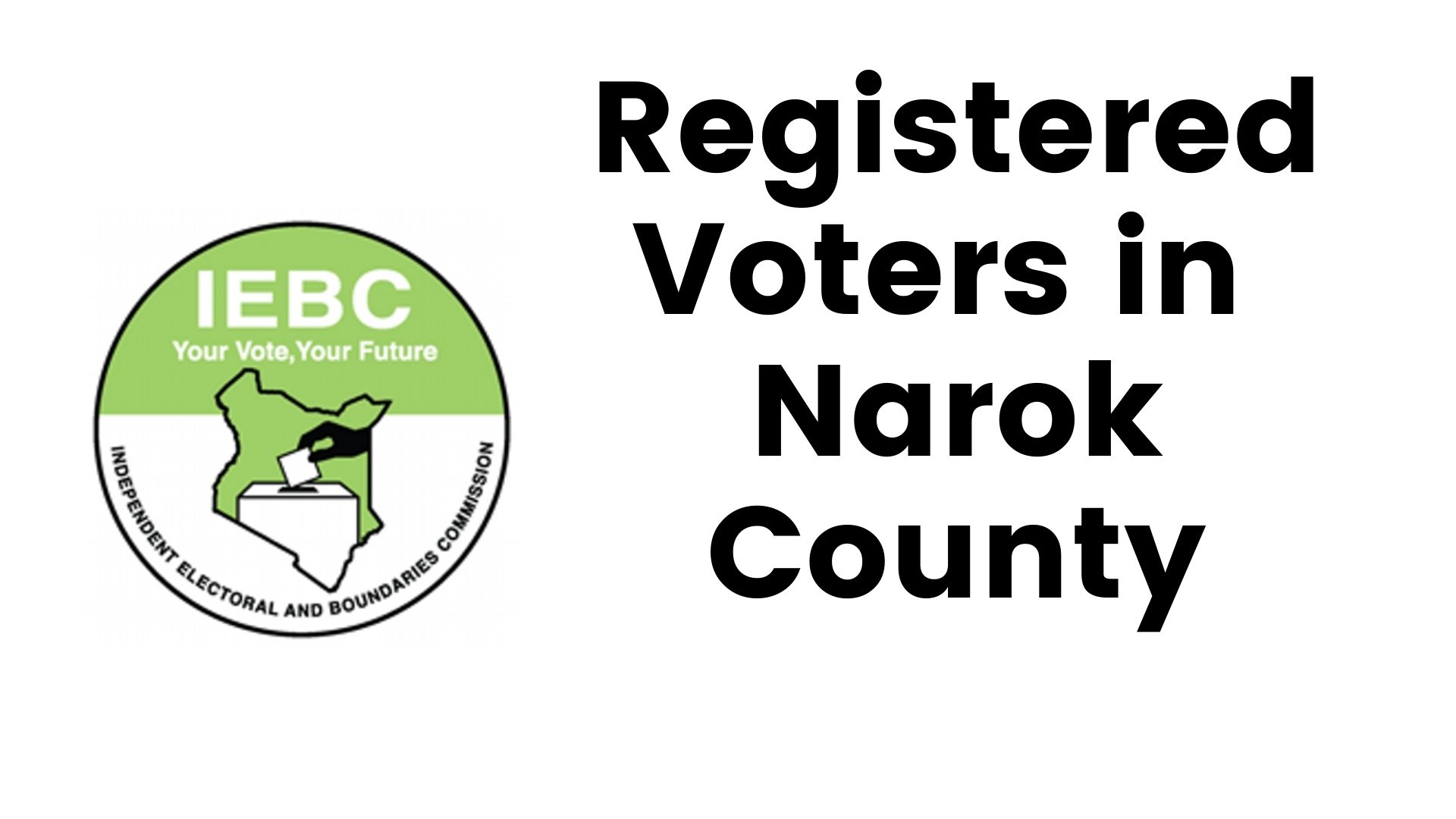 IEBC Narok County Registered Voters