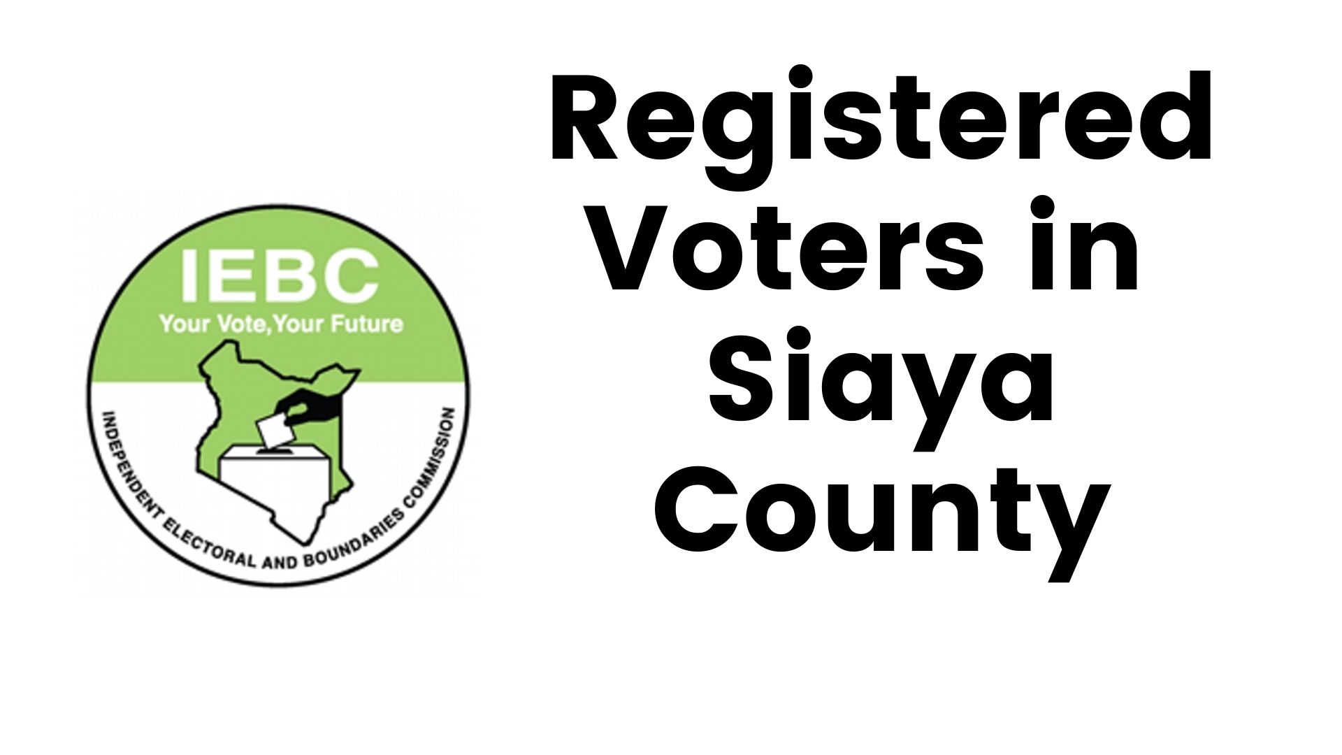 IEBC Siaya County Registered Voters
