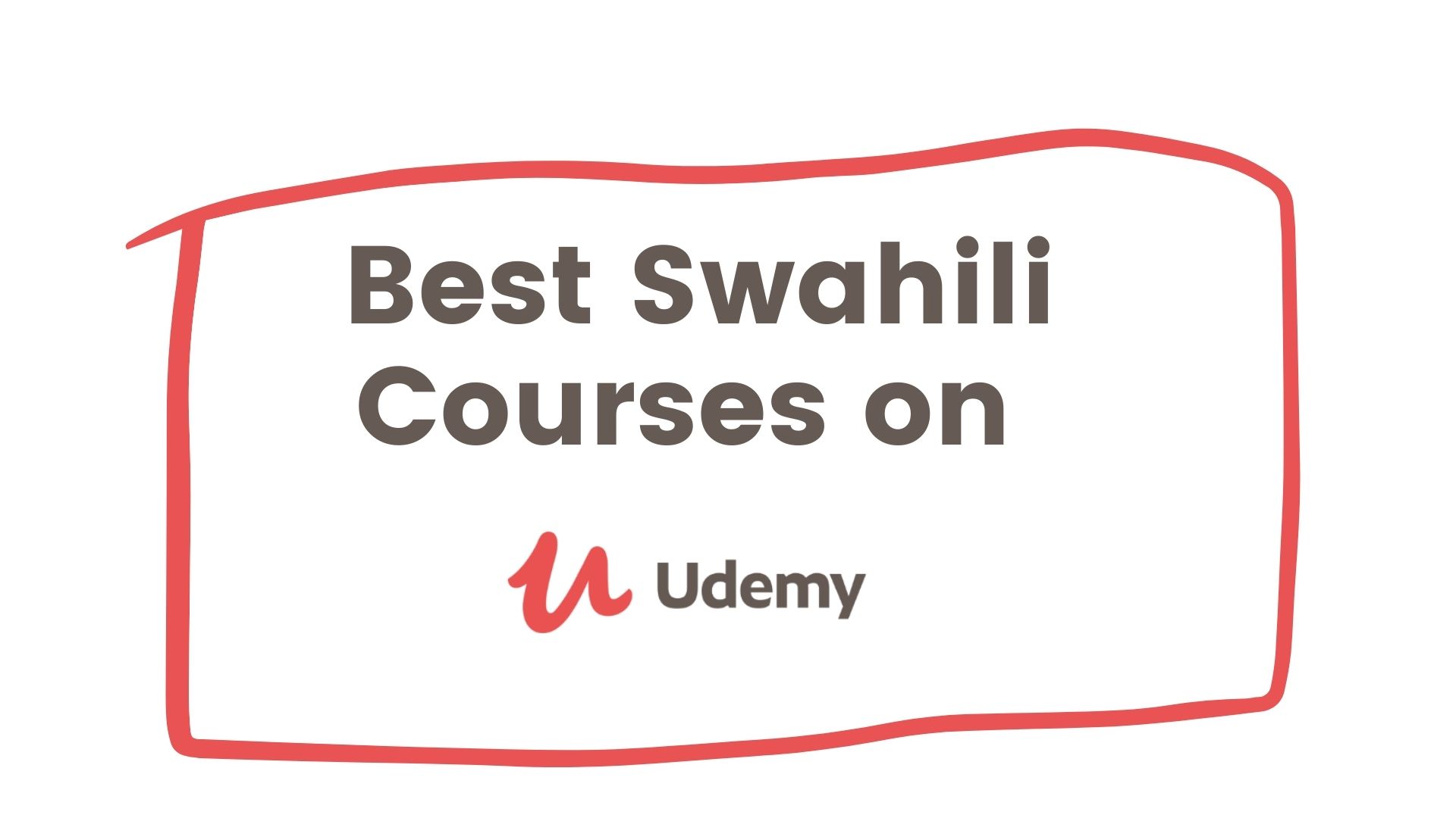 Top 25 Best Swahili Courses on Udemy