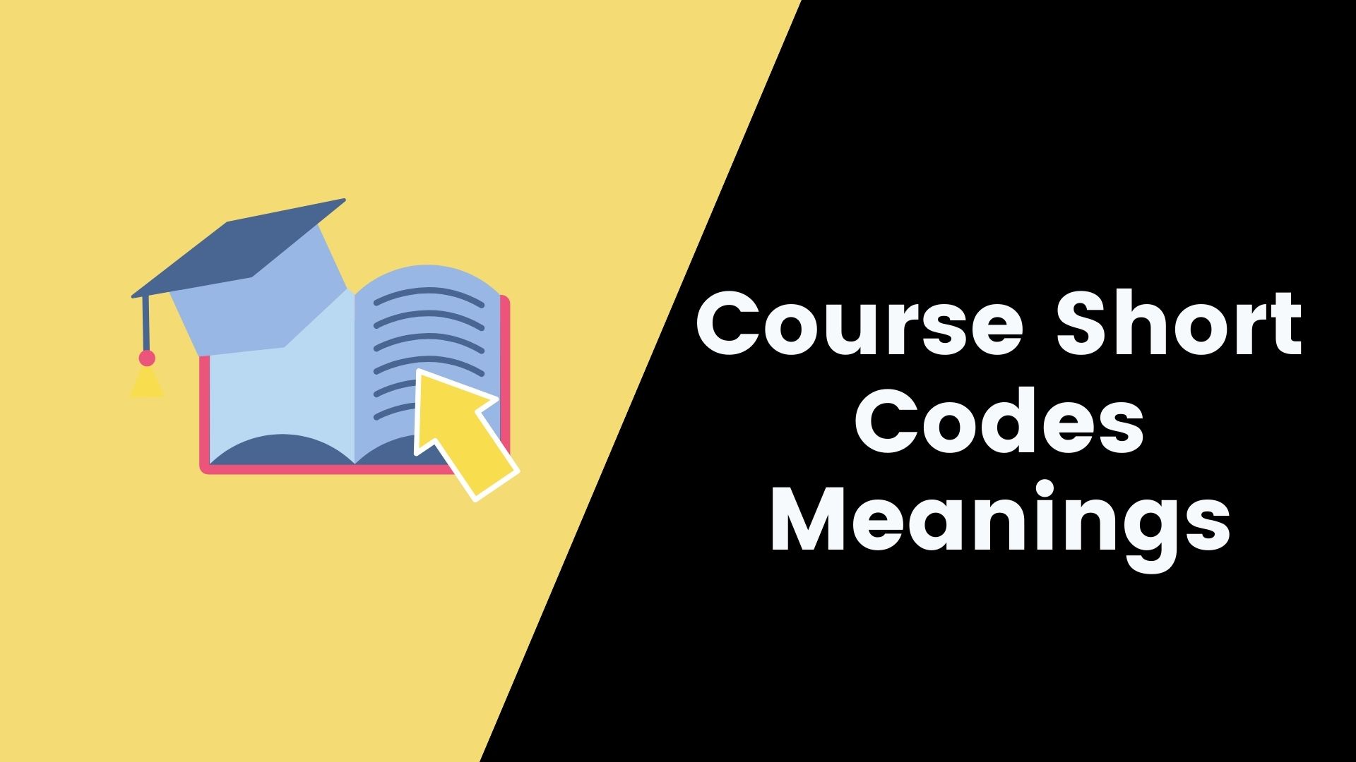 Degree Courses short codes and their meanings