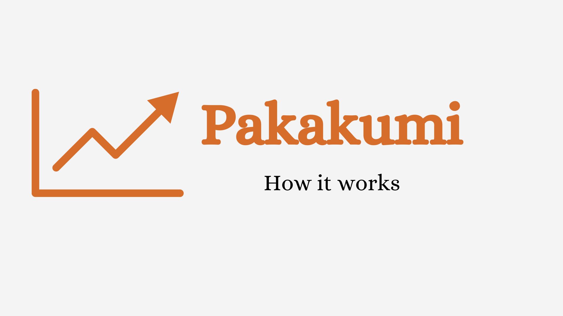 Using Pakakumi