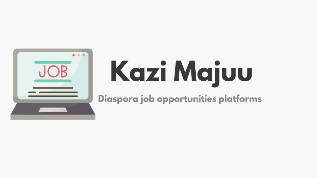 Kazi Majuu Jobs Platform