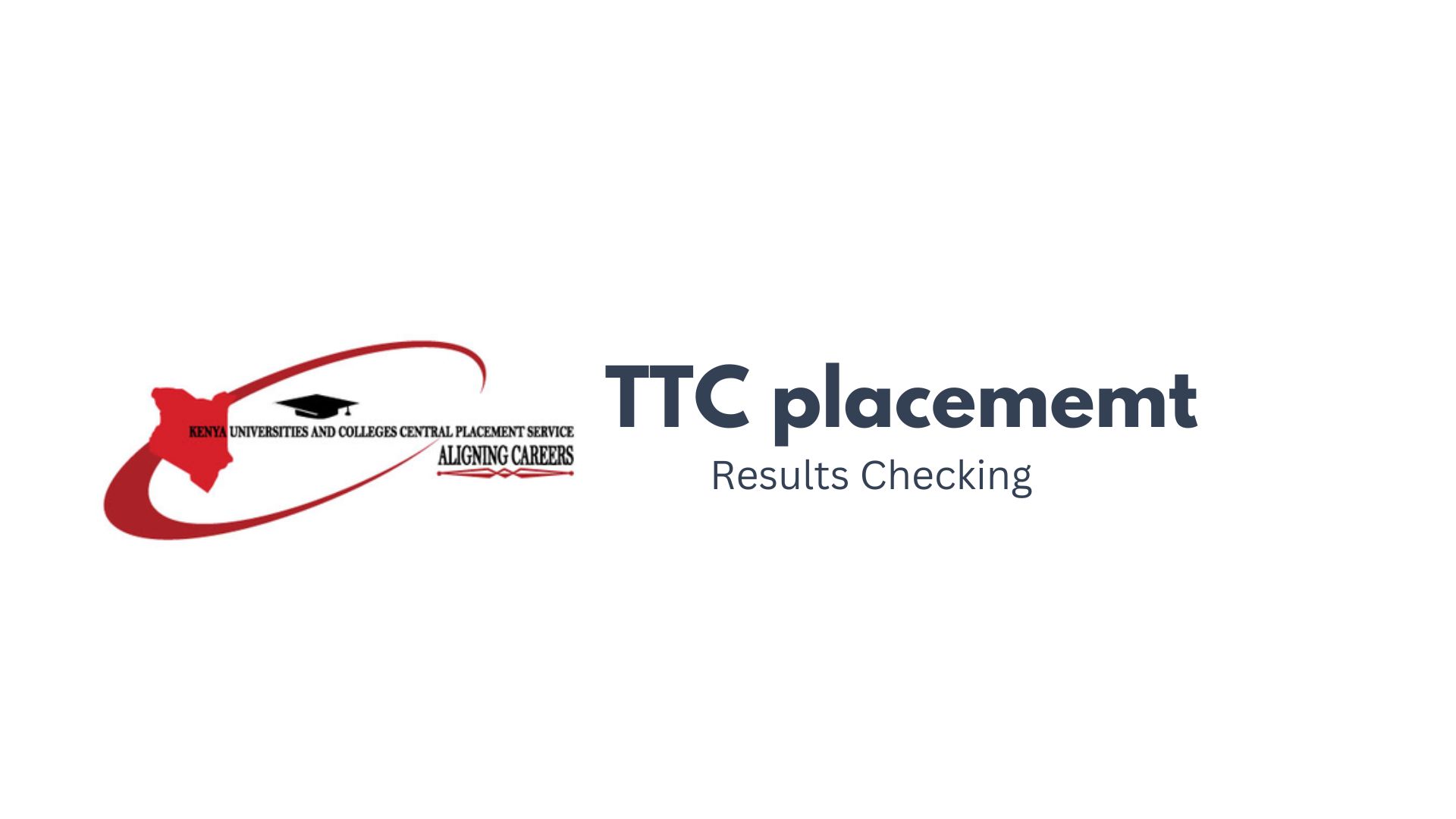 How to check KUCCPS TTC placement results