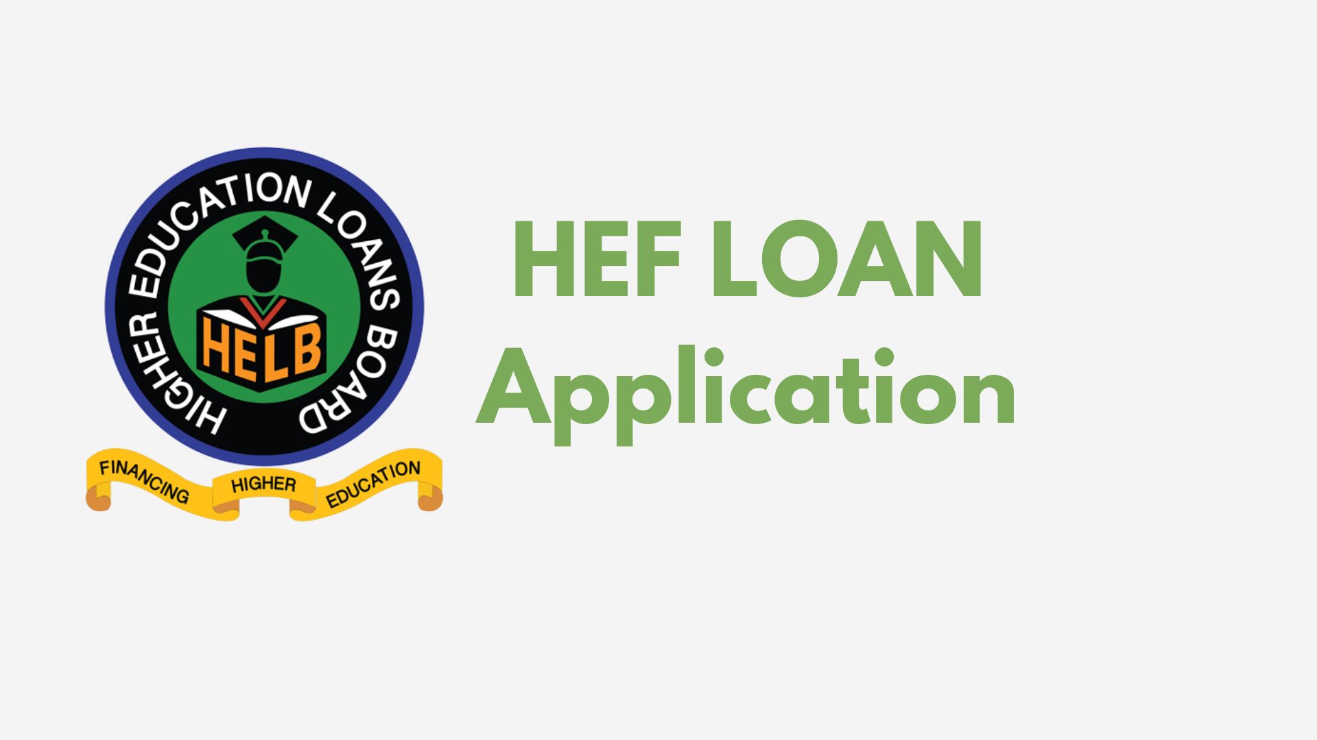 Who can apply for HEF Loan and Scholarship (explained)